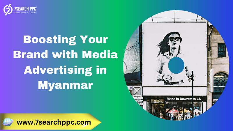 Top Media Ads in Myanmar