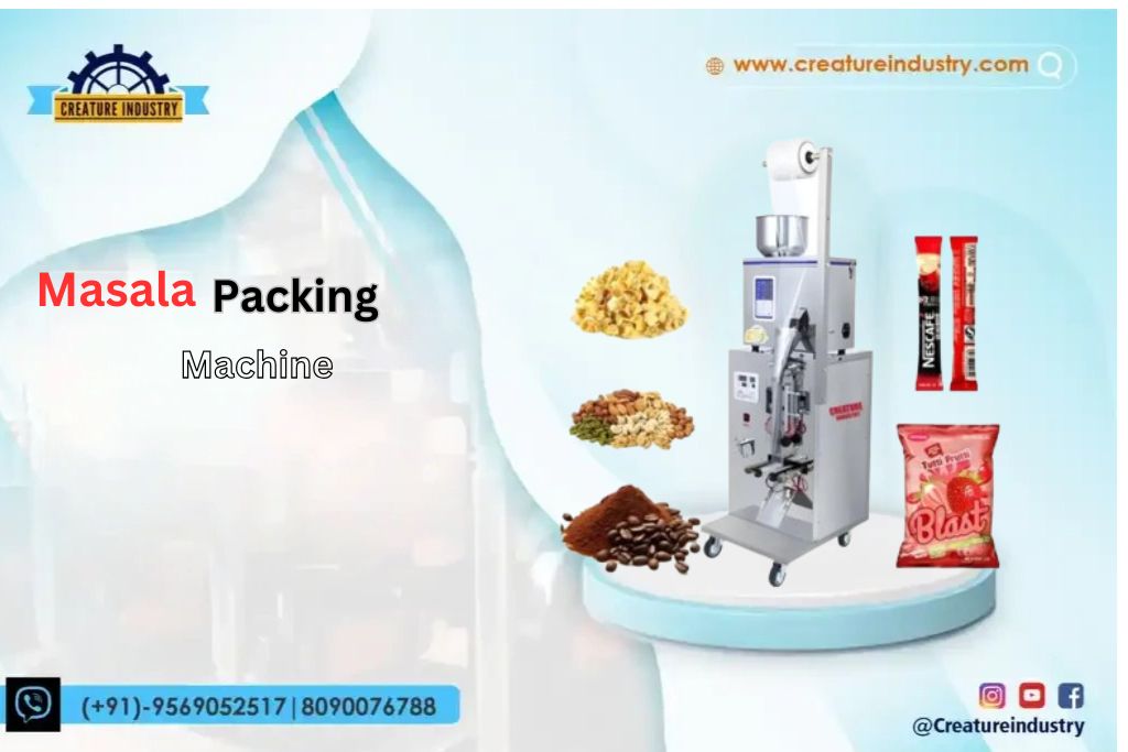 Best Masala Packing Machine for Fast & Accurate Packaging